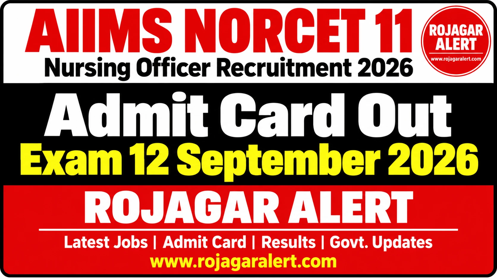 ChatGPT Image Sep 13 2026 09 13 20 PM AIIMS NORCET 11 Admit Card 2026 Out: Hall Ticket Download, Exam 12 September