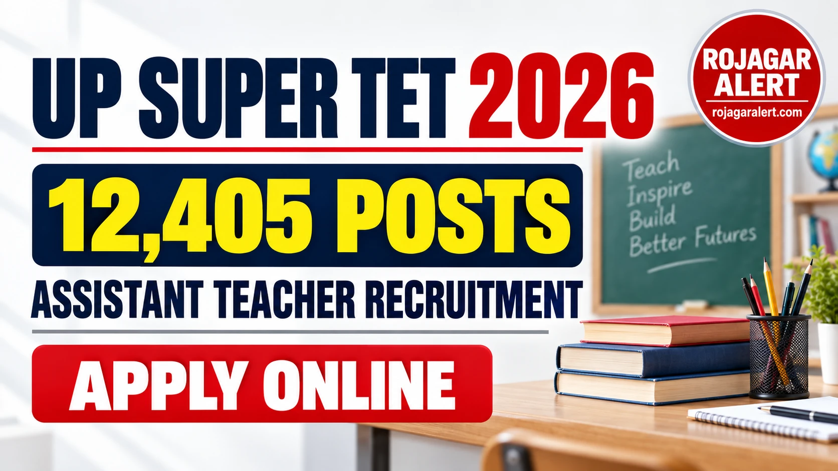 UP Super TET Recruitment 2026 for 12405 Assistant Teacher posts